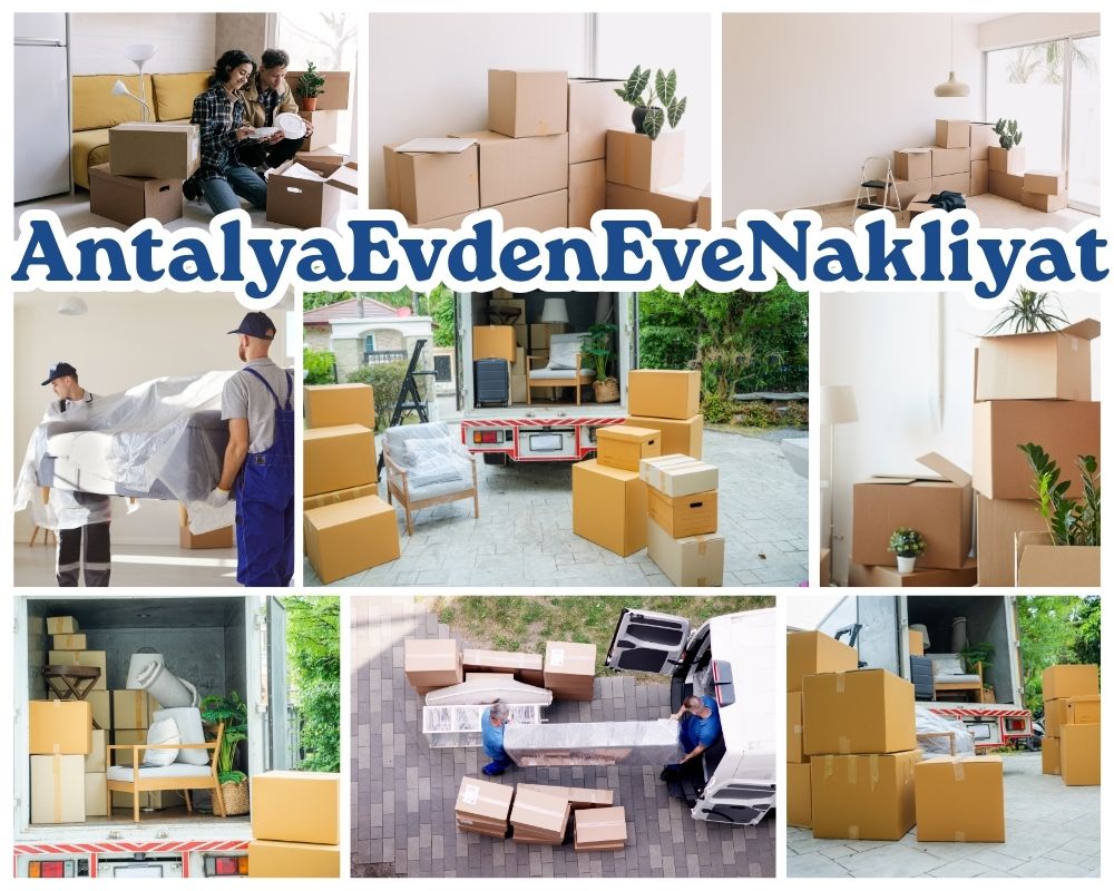 Antalya Aksaray Evden Eve Taşımacılık